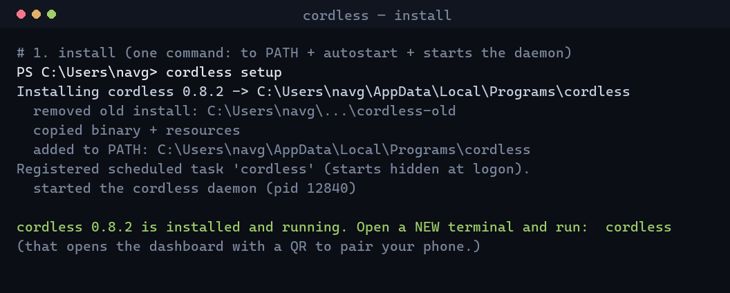 cordless setup output: copied binary, added to PATH, registered autostart, started the daemon